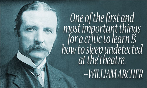 <b>William Archer</b> quote. « - william_archer_quote