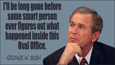 George W. Bush quote.
