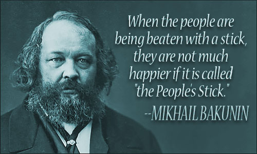 Mikhail Bakunin quote