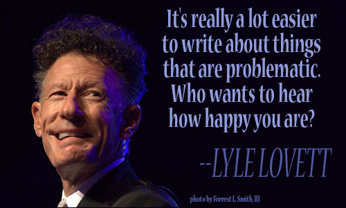 Lyle Lovett quote