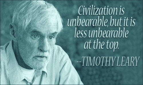 Timothy Leary quote