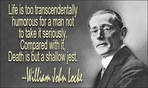 William John Locke quote