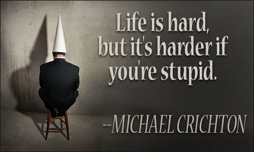 http://www.notable-quotes.com/s/stupidity_quote.jpg
